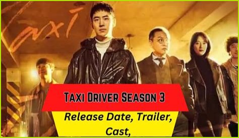 Is Taxi Driver Season 3 Confirmed or Not?